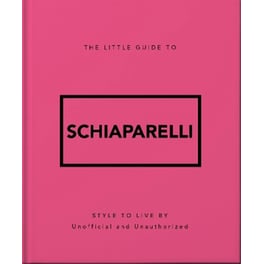 The Little Guide to Schiaparelli