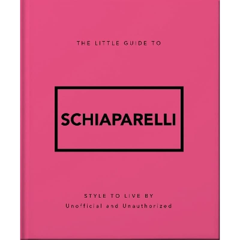 The Little Guide to Schiaparelli