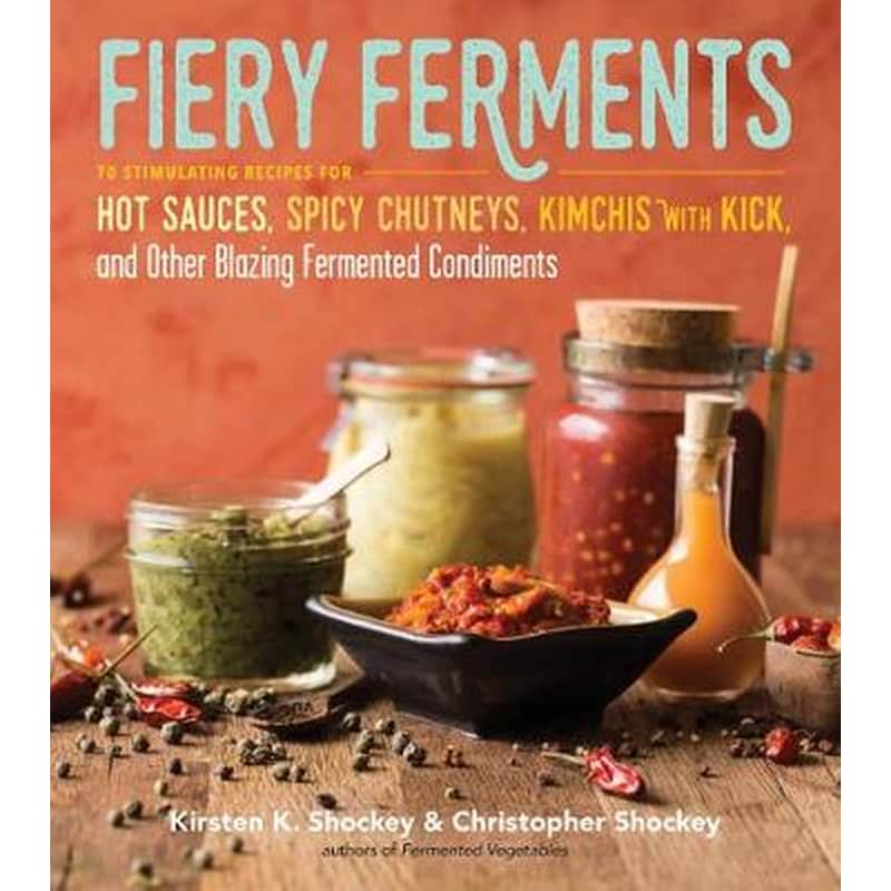 Fiery Ferments
