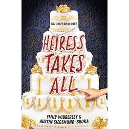 Heiress Takes All