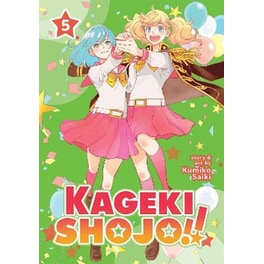Kageki Shojo!!, Vol. 5