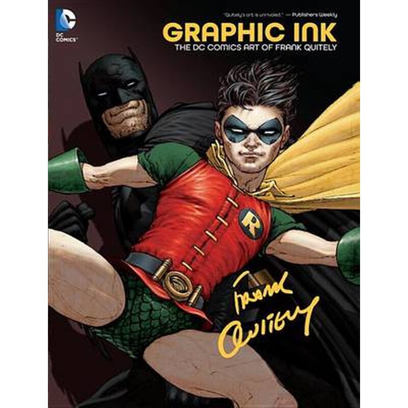 Graphic Ink The DC Comics Art Of Frank Quitely The DC Comics Art of Frank Quitely