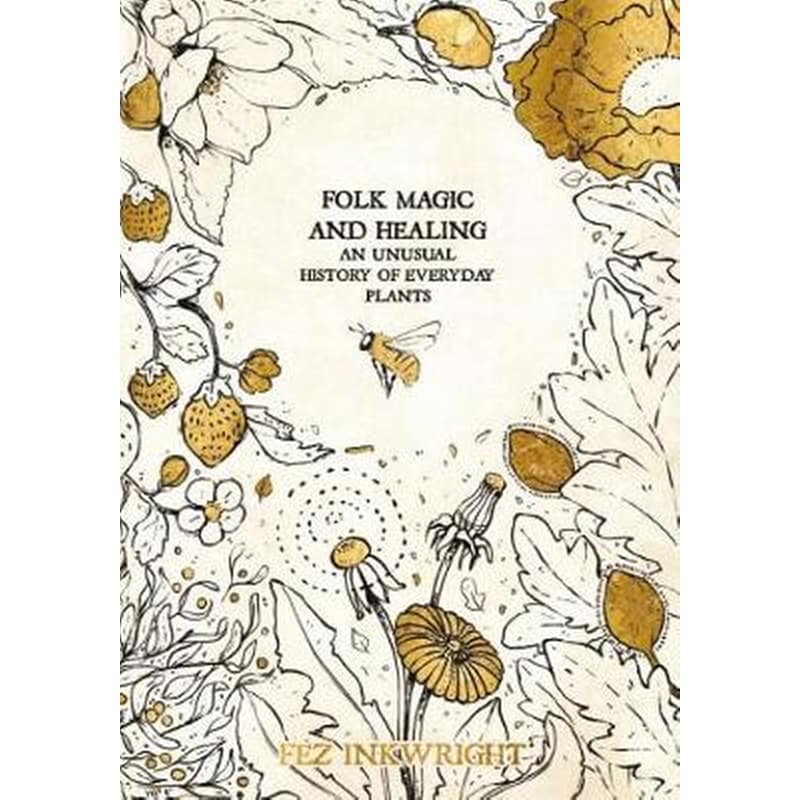 Folk Magic And Healing