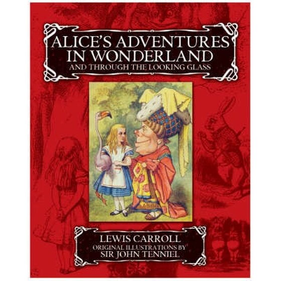 Alices Adventures in Wonderland and Through the Looking Glass image 0