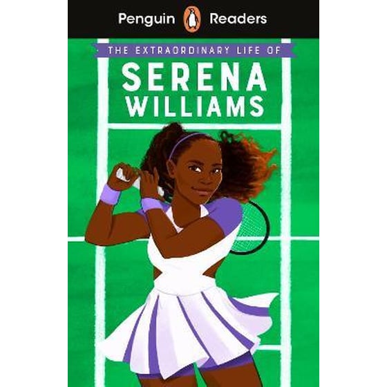 Penguin Readers Level 1: The Extraordinary Life Of Serena Williams (ELT Graded Reader) image 0