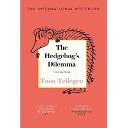 The Hedgehog’s Dilemma