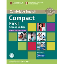 Compact First Student's Book without Answers with CD-ROM