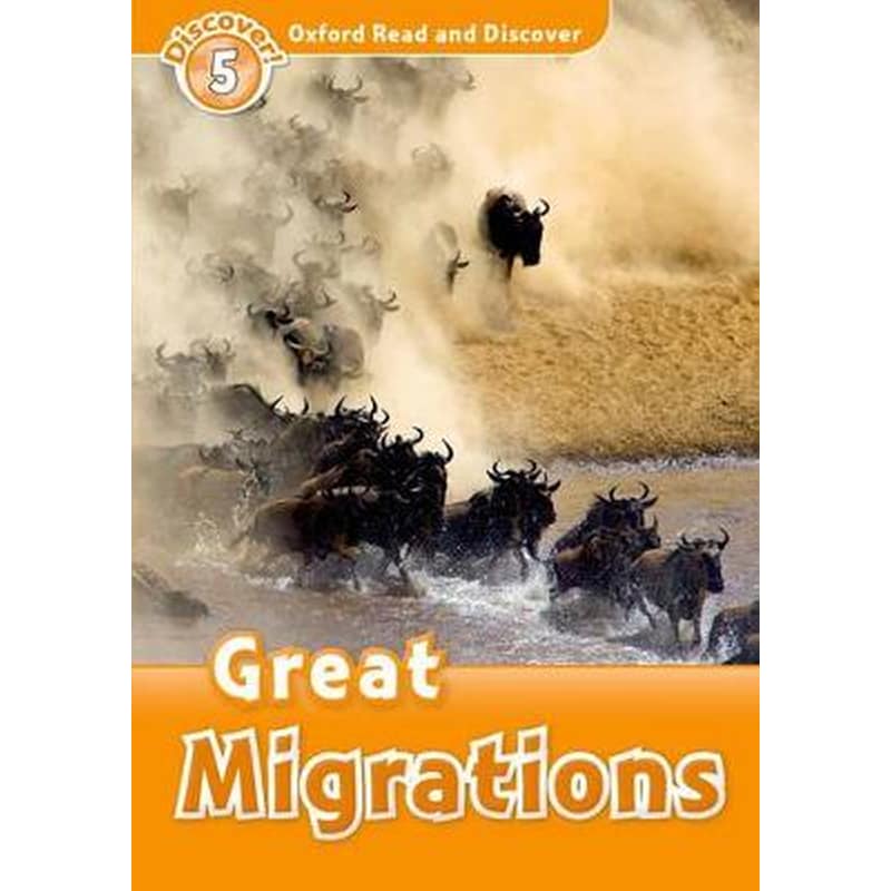 Oxford Read and Discover- Level 5- Great Migrations