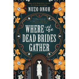 Where the Dead Brides Gather