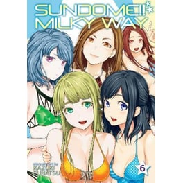 Sundome!! Milky Way, Vol. 6