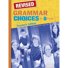 Grammar Choices For D Class Teacher's Book Grammar Revised