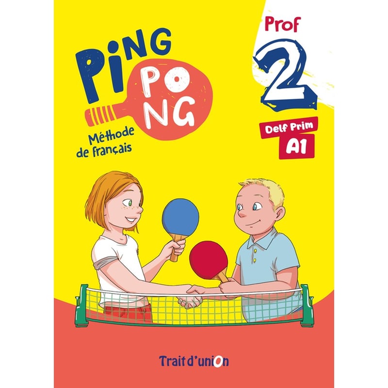Ping Pong 2 (A1) - Livre du professeur