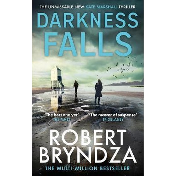 Darkness Falls - The unmissable new thriller in the pulse-pounding Kate Marshall series image 0