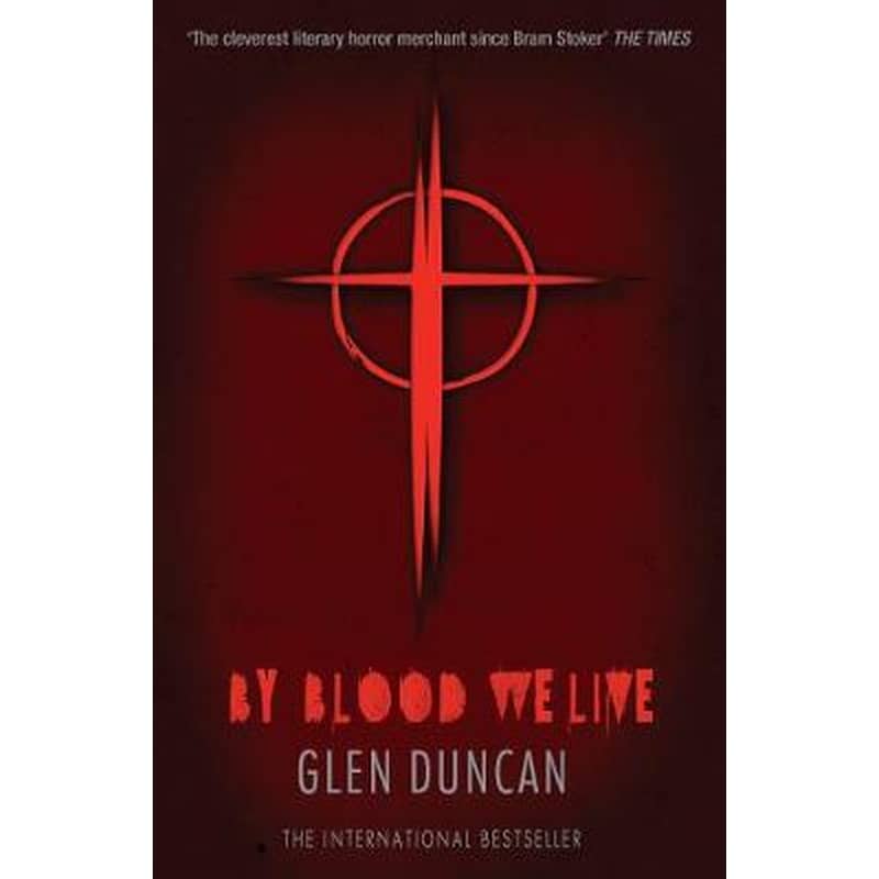 By Blood We Live (The Last Werewolf 3)