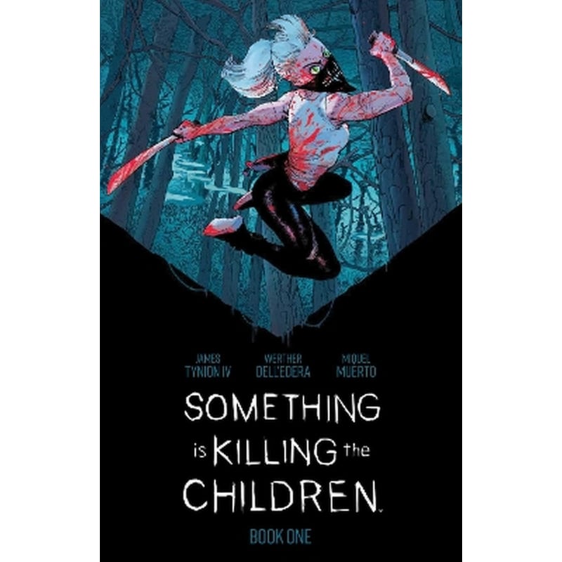 Something is Killing the Children Book One Deluxe Edition