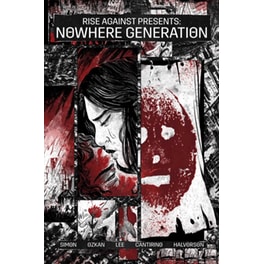 Nowhere Generation: Presented by Rise Against