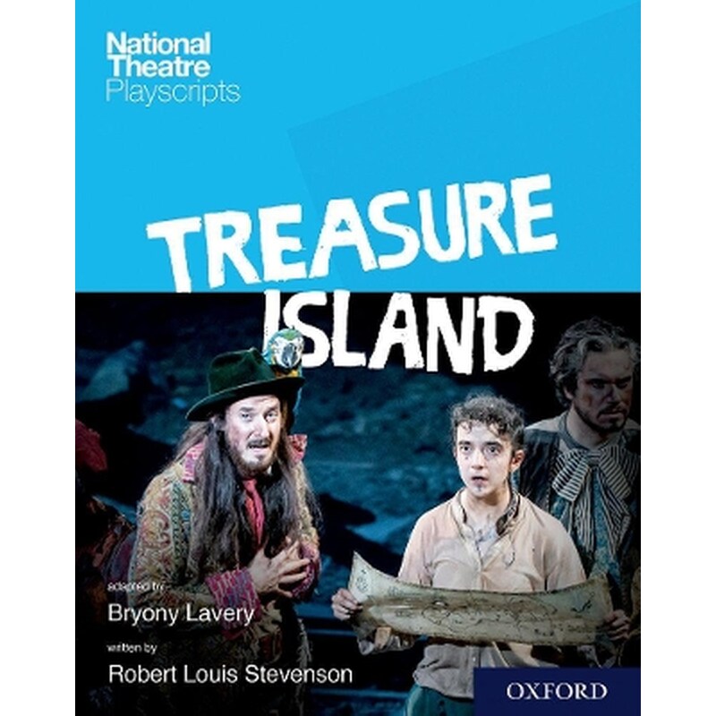National Theatre Playscripts: Treasure Island