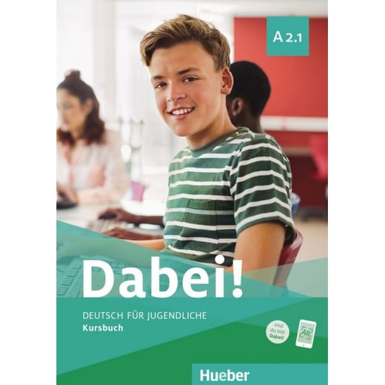 Dabei! - Deutsch für Jugendliche A2.1 - Kursbuch image 0