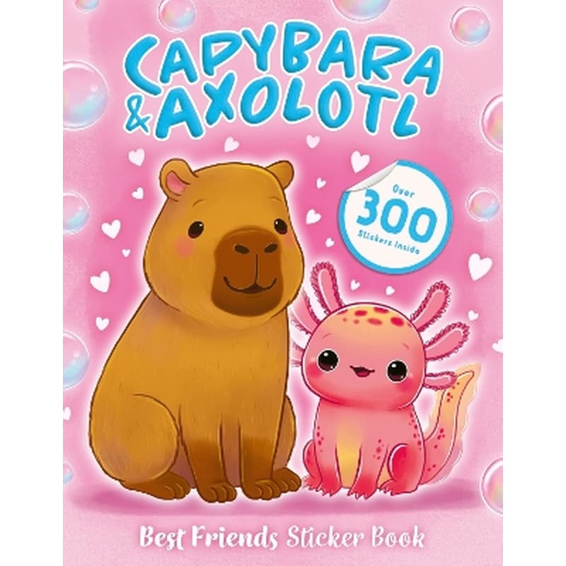Best Friends Sticker Book: Capybara and Axolotl