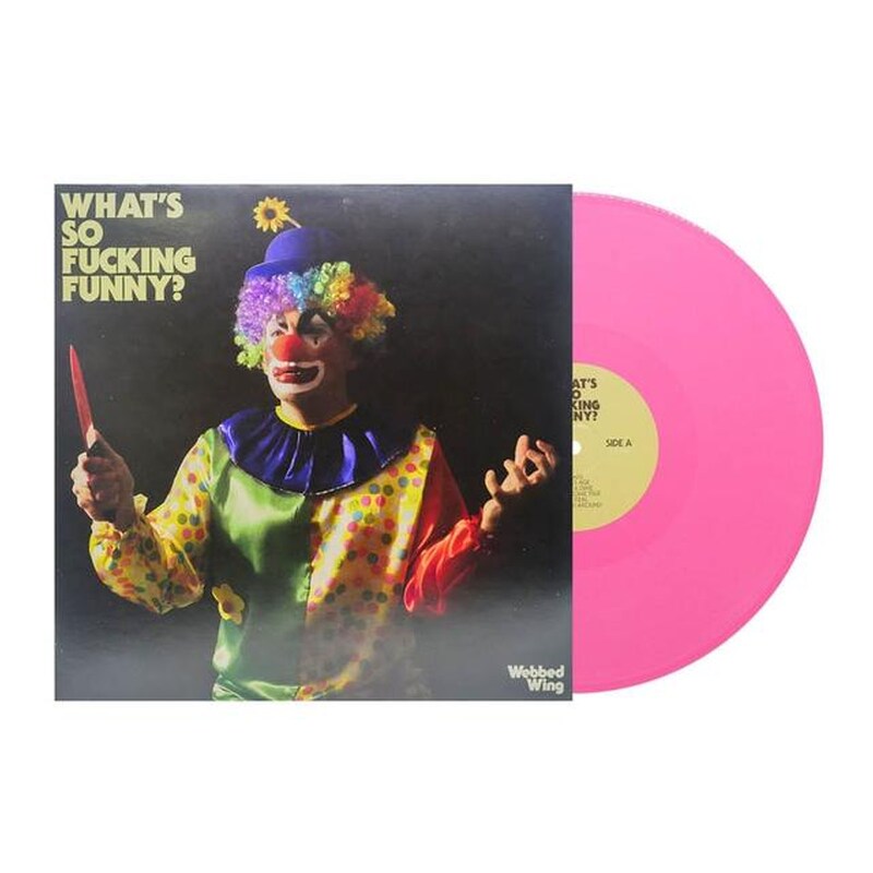 Whats So Fucking Funny? (Pink)