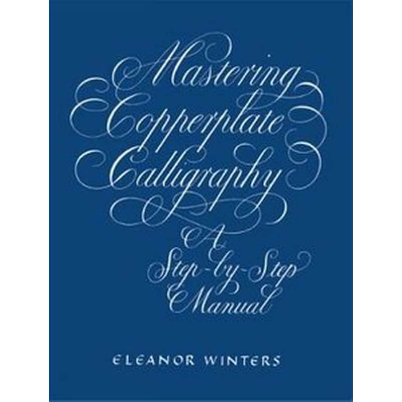 Mastering Copperplate Calligraphy