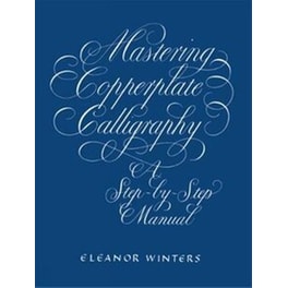 Mastering Copperplate Calligraphy