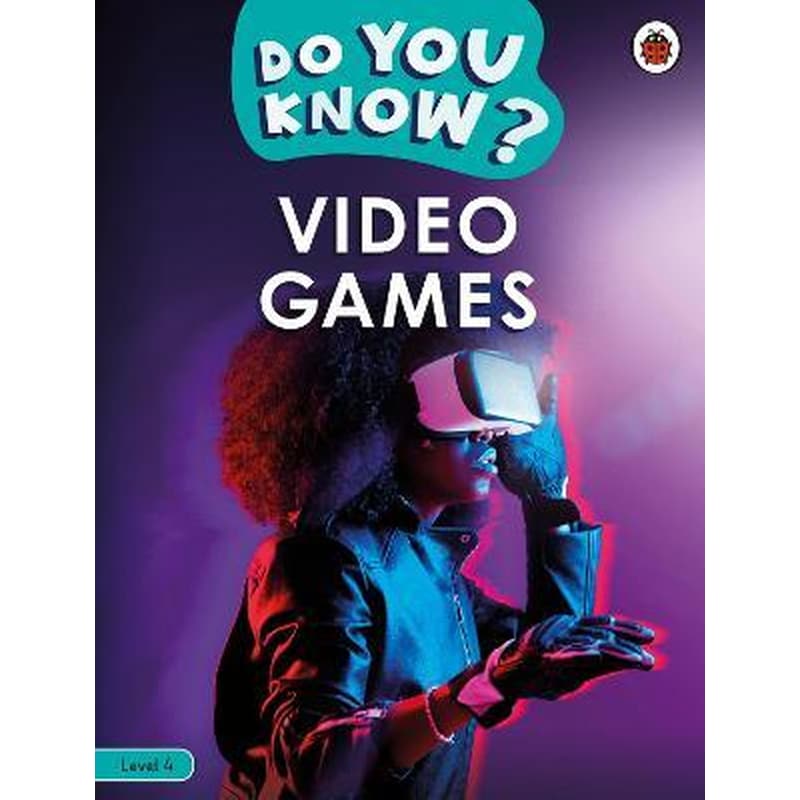 Do You Know? Level 4 - Video Games