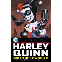DC Finest: Harley Quinn: Birth of the Mirth