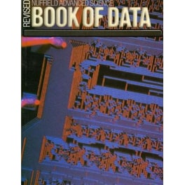 Nuffield Advanced Science: Book of                                    Data New Edition
