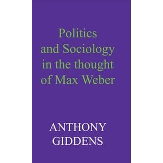 Politics and Sociology in the Thought of Max Weber image 0