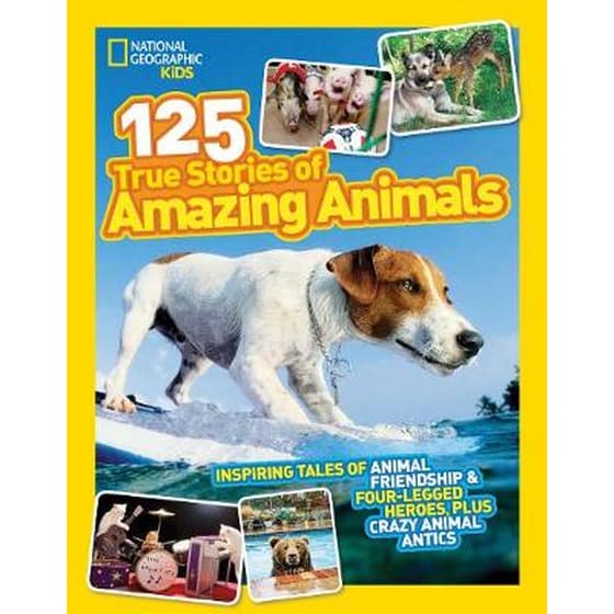 125 True Stories of Amazing Animals image 0