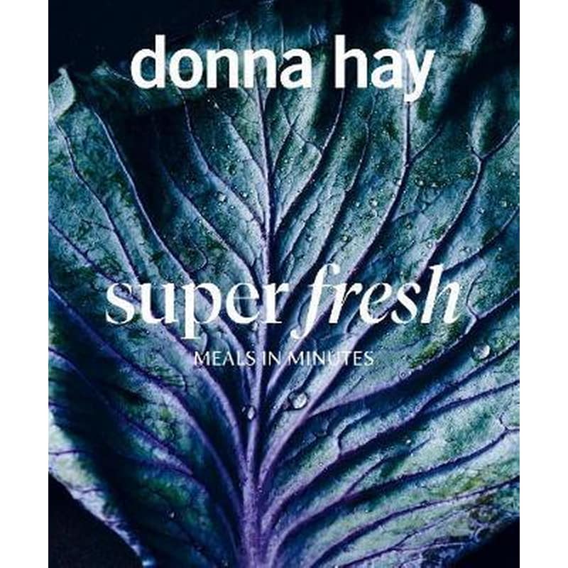 Everyday Fresh : Meals in Minutes