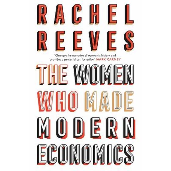 The Women Who Made Modern Economics image 0