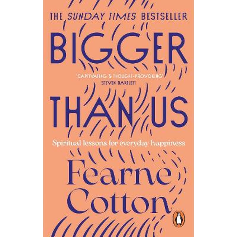 Bigger Than Us