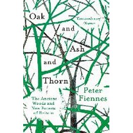 Oak and Ash and Thorn