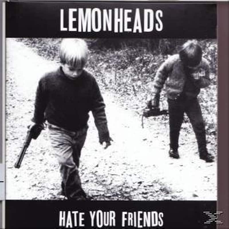 Hate Your Friends (Remastered)