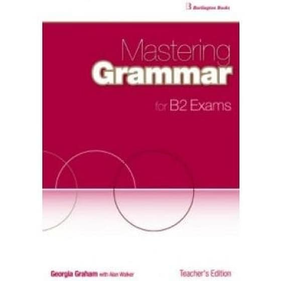 Mastering Grammar For B2 Exams Teacher's Book image 0