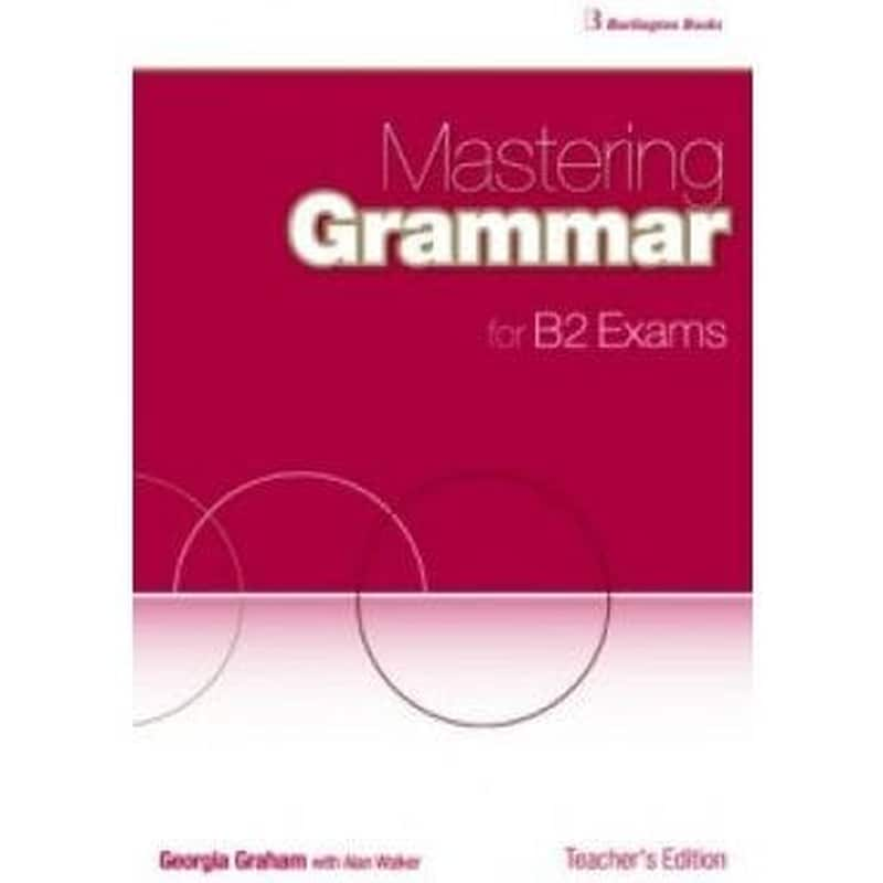 Mastering Grammar For B2 Exams Teachers Book