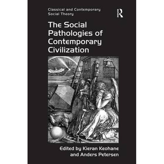 The Social Pathologies of Contemporary Civilization image 0