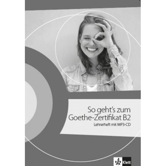 So Geht'S Zum Goethe-Zertifikat B2 Neu: Lehrerheft | Public βιβλία