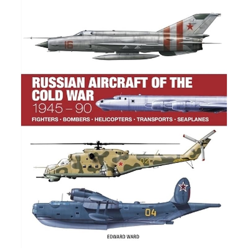 Russian Aircraft of the Cold War
