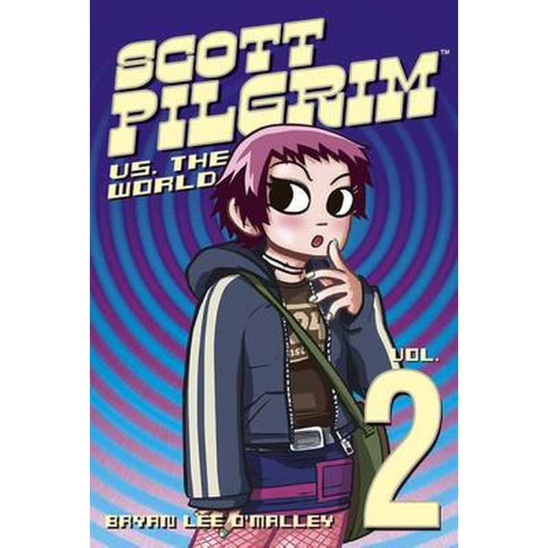 Scott Pilgrim v. 2 Scott Pilgrim Versus the World