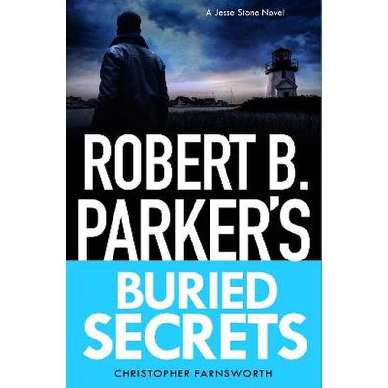 Robert B. Parkers Buried Secrets