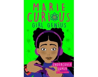 Marie Curious Girl Genius: Undercover Gamer : Book 3 image 0