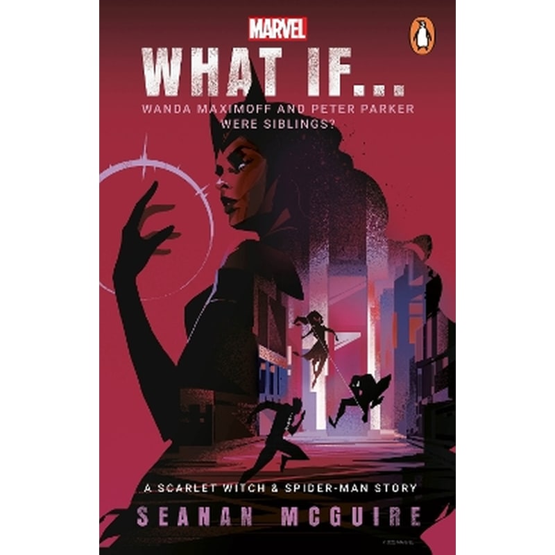 What If… Wanda Maximoff and Peter Parker Were Siblings?