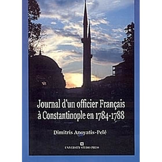 Journal d' un officier Français à Constantinople en 1784-1788 image 0