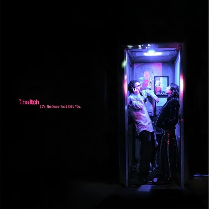 Its The Hope That Kills You (LP)