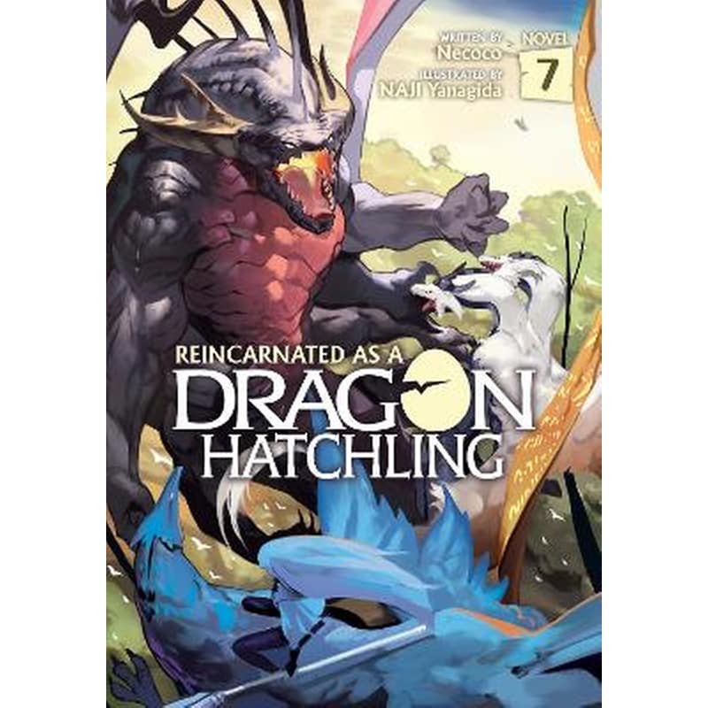 Reincarnated as a Dragon Hatchling (Light Novel) Vol. 7