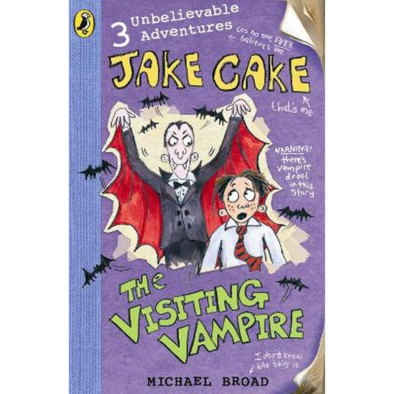 Jake Cake: The Visiting Vampire