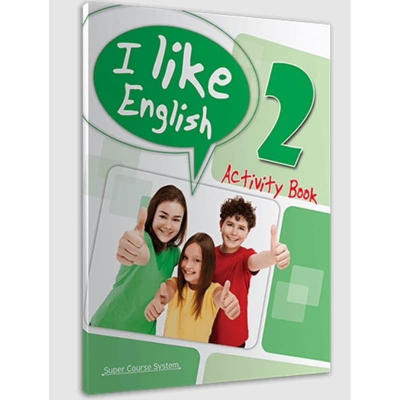I LIKE ENGLISH 2 ACTIVITY BOOK